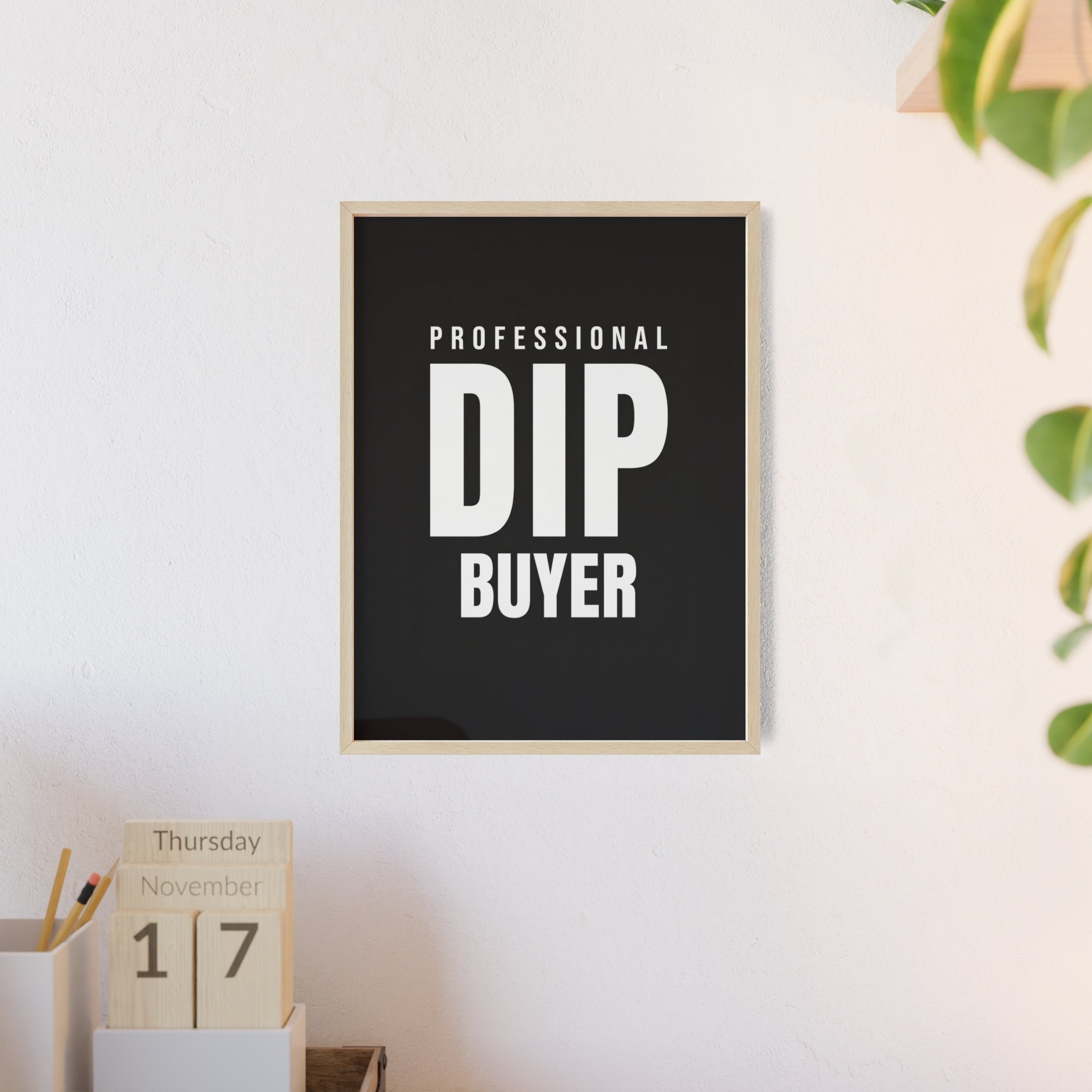Professional Dip Buyer Trading Wall Art | StockRager™ Meme Finance Quote Poster Print