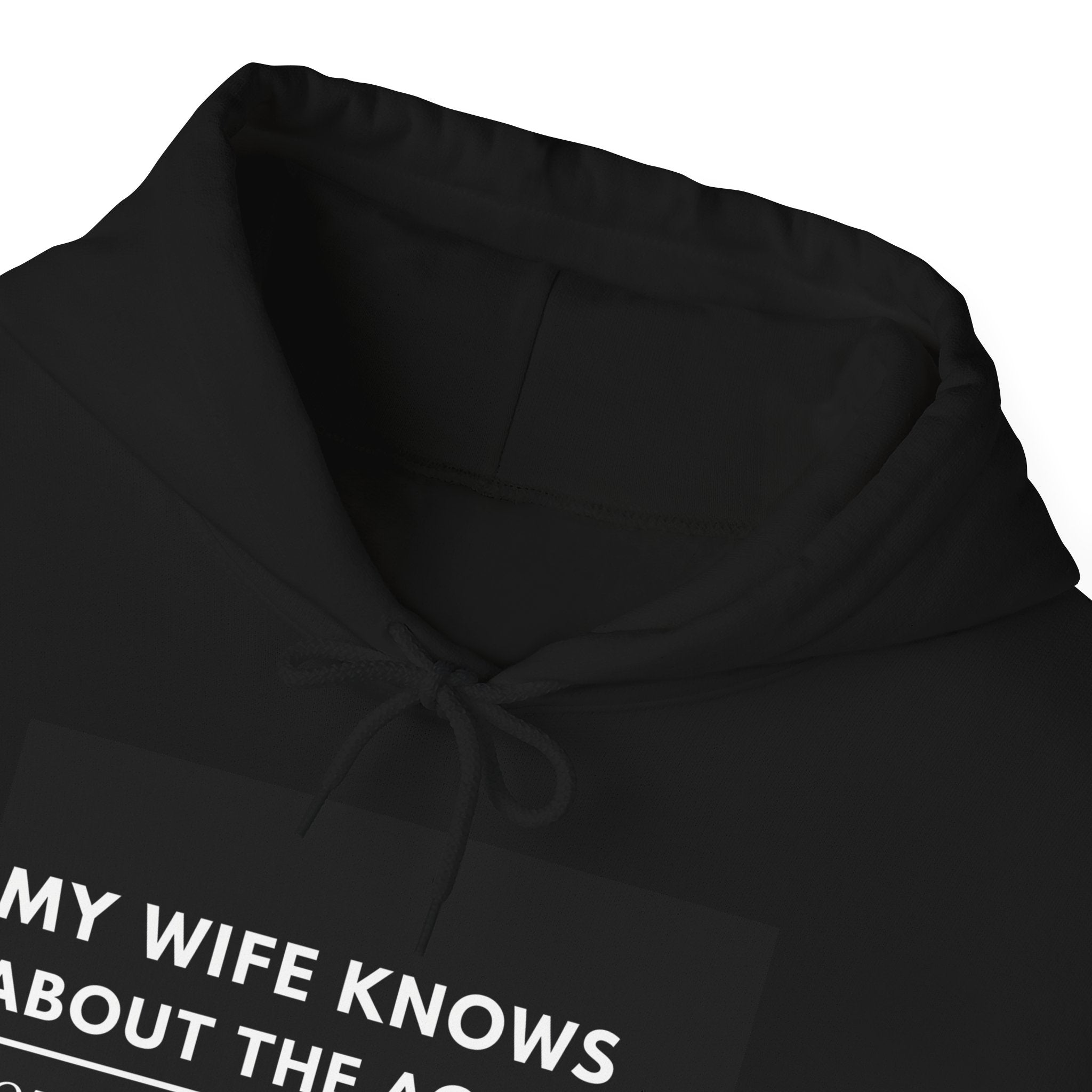 “My Wife Knows About The Account Not The Other Account” Hoodie | Stock Rager™ Premium Streetwear for Traders