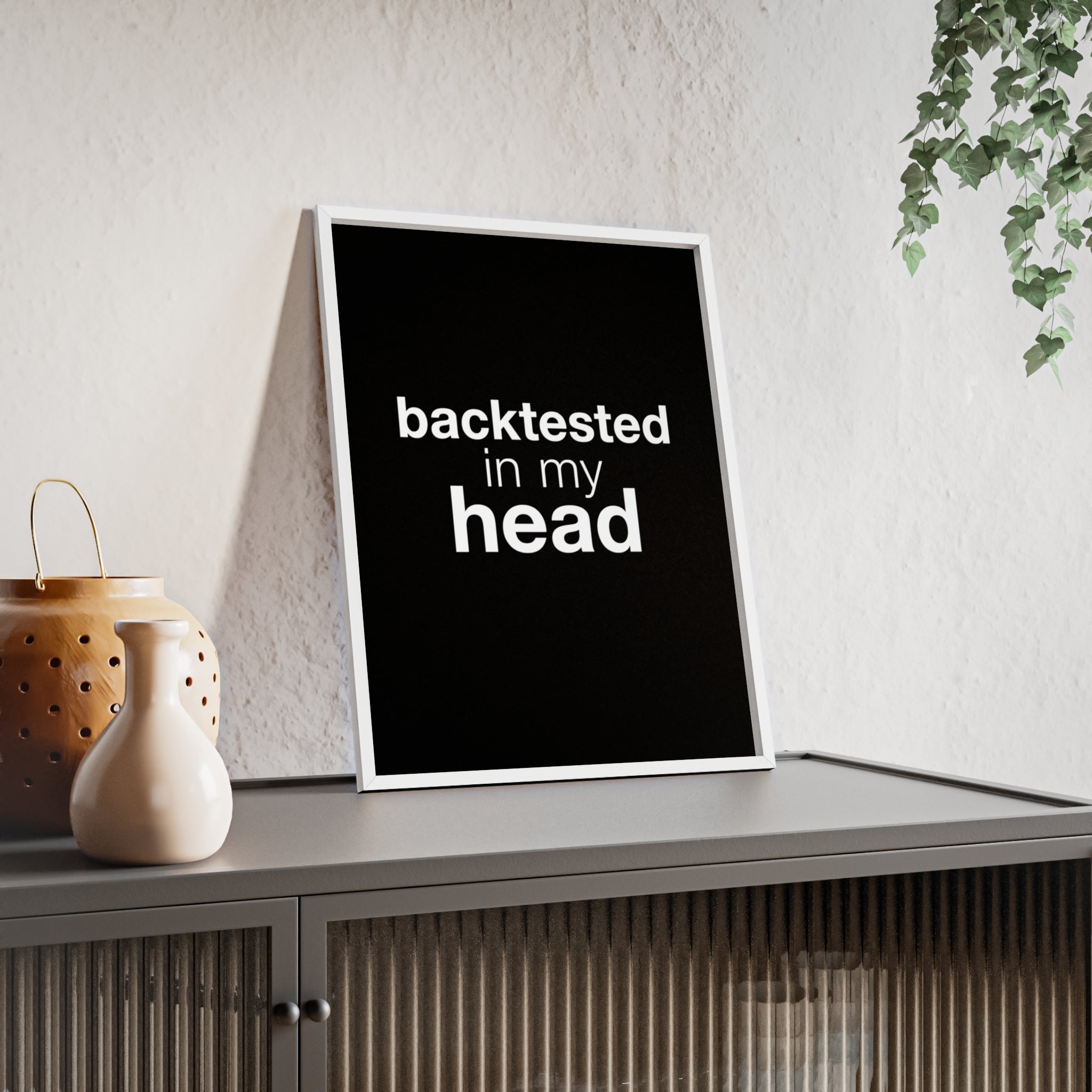 Backtested in My Head Trading Wall Art | StockRager™ Finance Meme Quote Poster Print