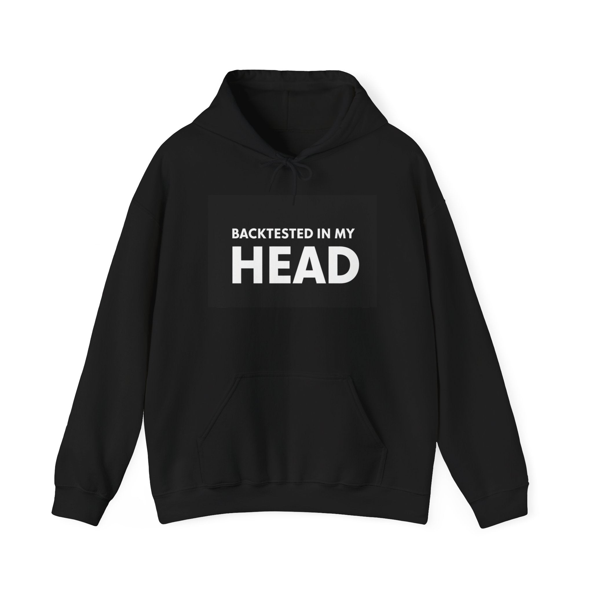 “Backtested In My Head” Hoodie | Stock Rager™ Premium Streetwear for Traders