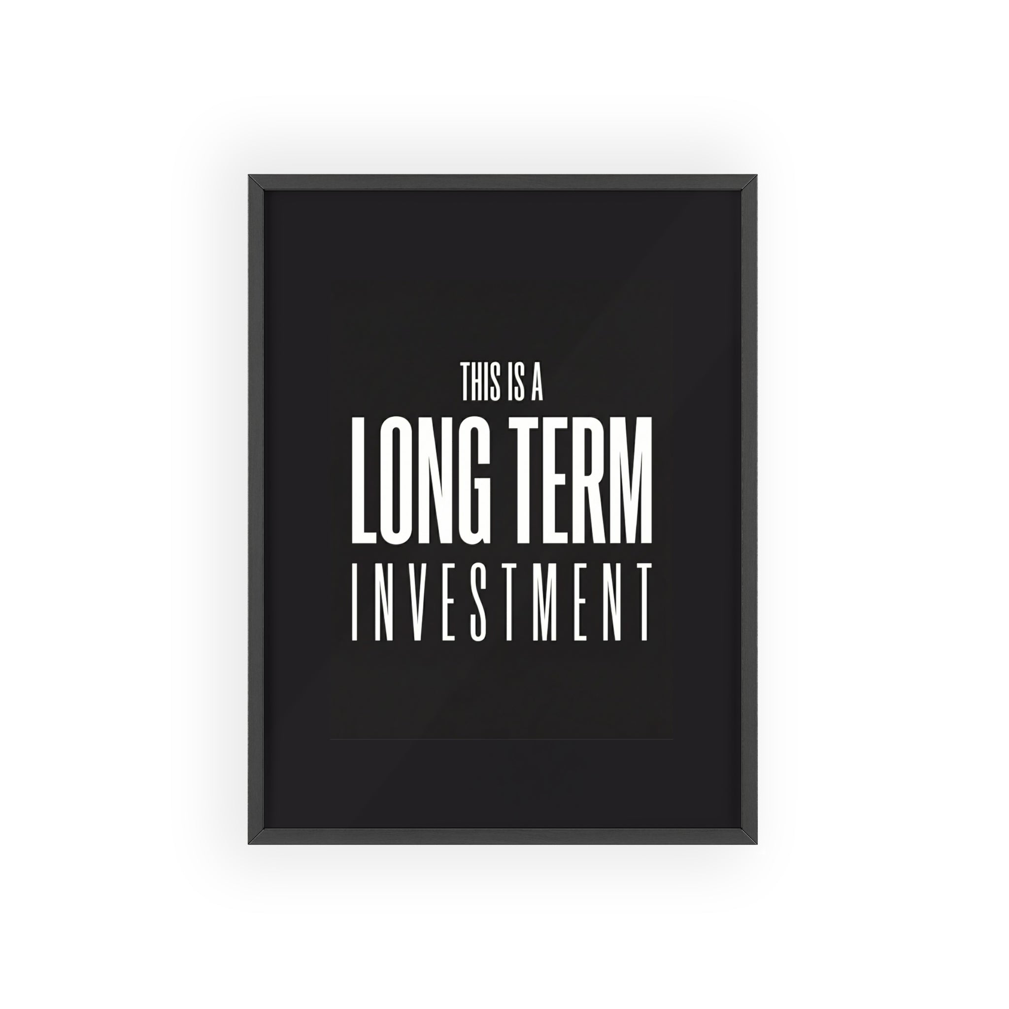 This Is a Long Term Investment Trading Wall Art | StockRager™ Meme Finance Quote Poster Print