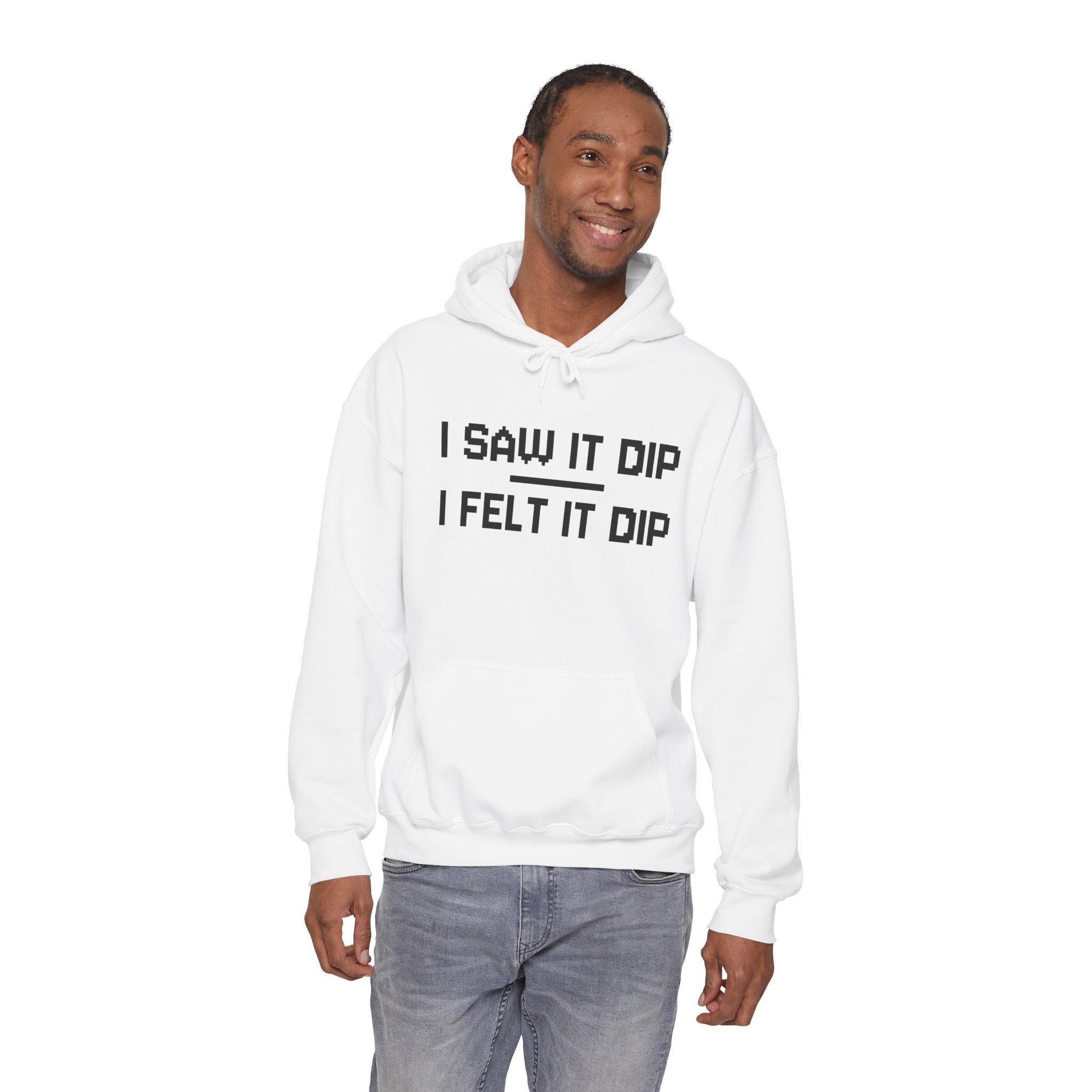 “I Saw It Dip, I Felt It Dip” Hoodie | Stock Rager™ Premium Streetwear for Traders