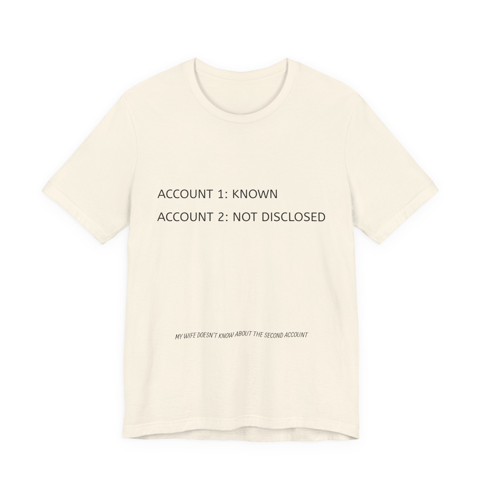 Account Not Disclosed T-Shirt | Stock Rager™ - Premium Cotton Streetwear