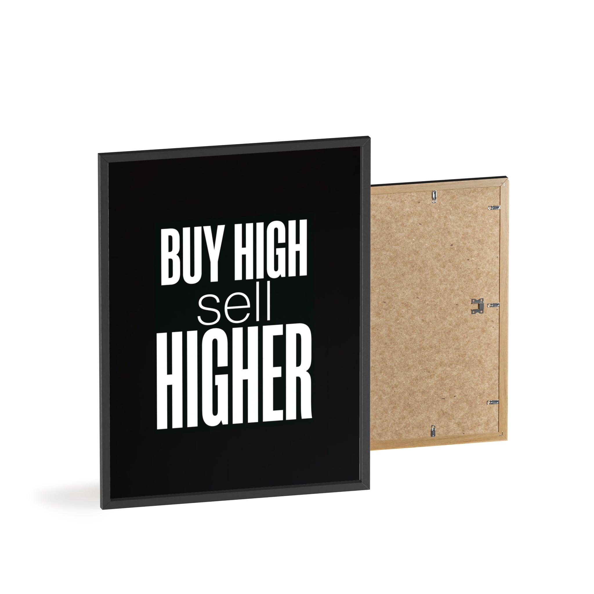 Buy High Sell Higher Trading Wall Art | StockRager™ Meme Finance Quote Poster Print