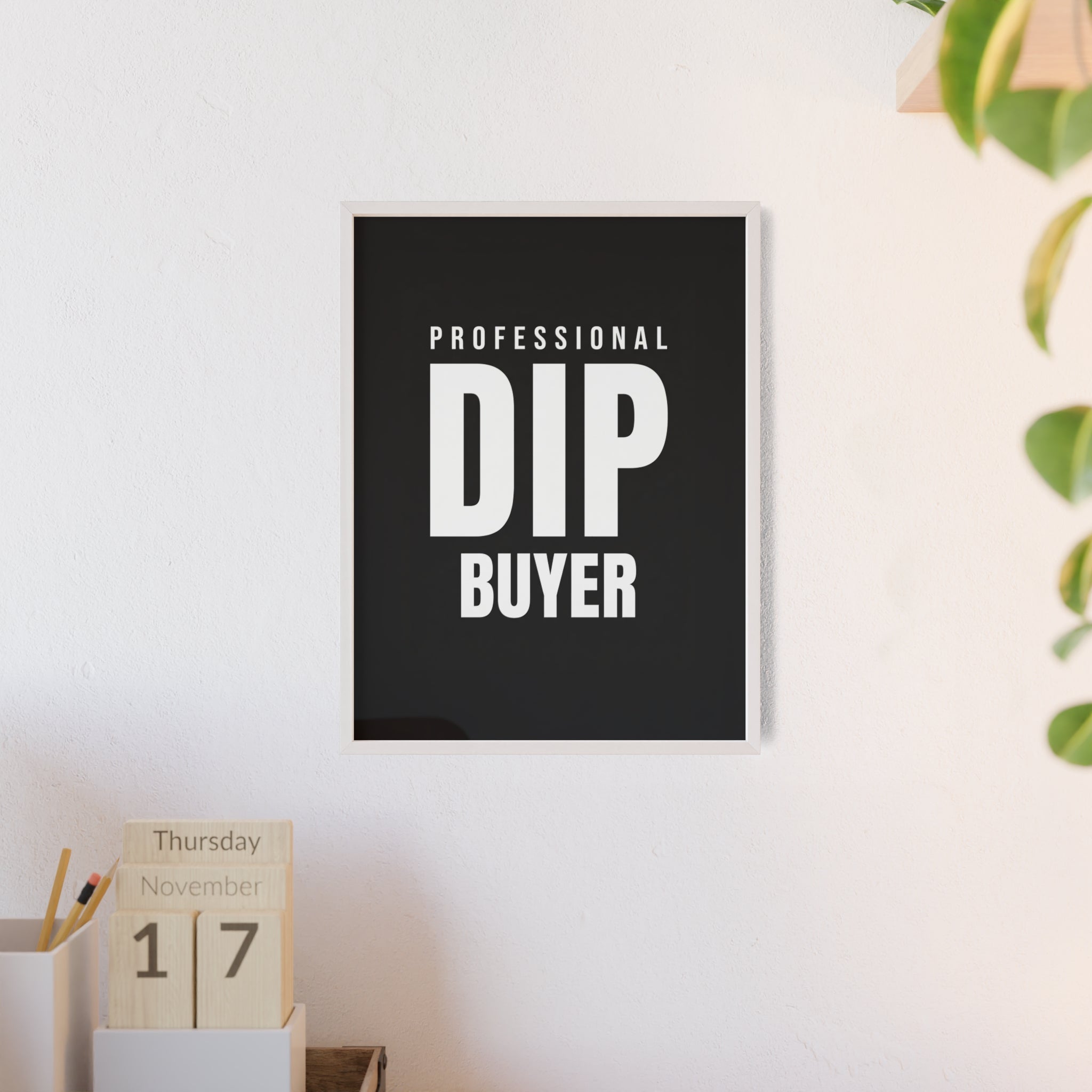 Professional Dip Buyer Trading Wall Art | StockRager™ Meme Finance Quote Poster Print
