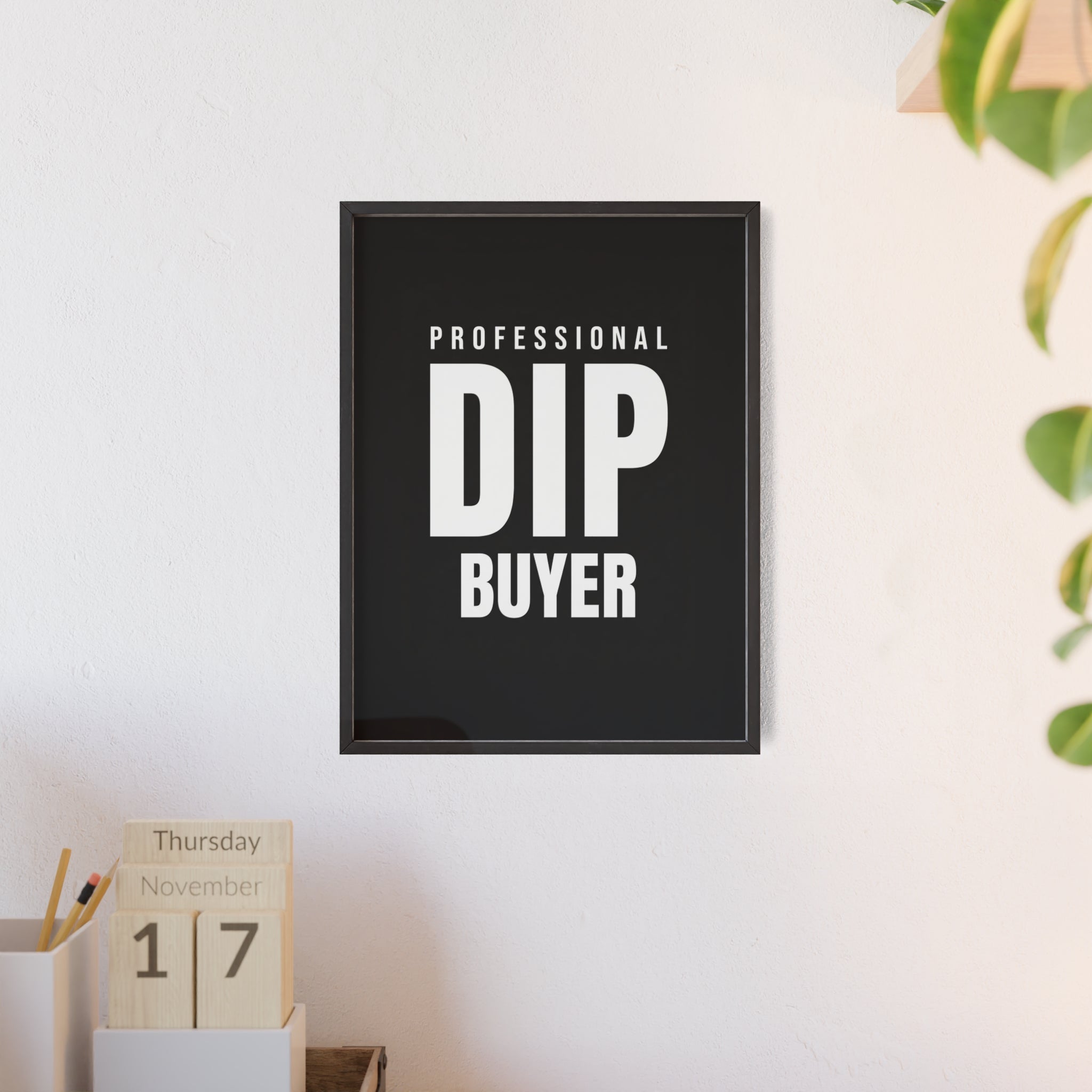 Professional Dip Buyer Trading Wall Art | StockRager™ Meme Finance Quote Poster Print