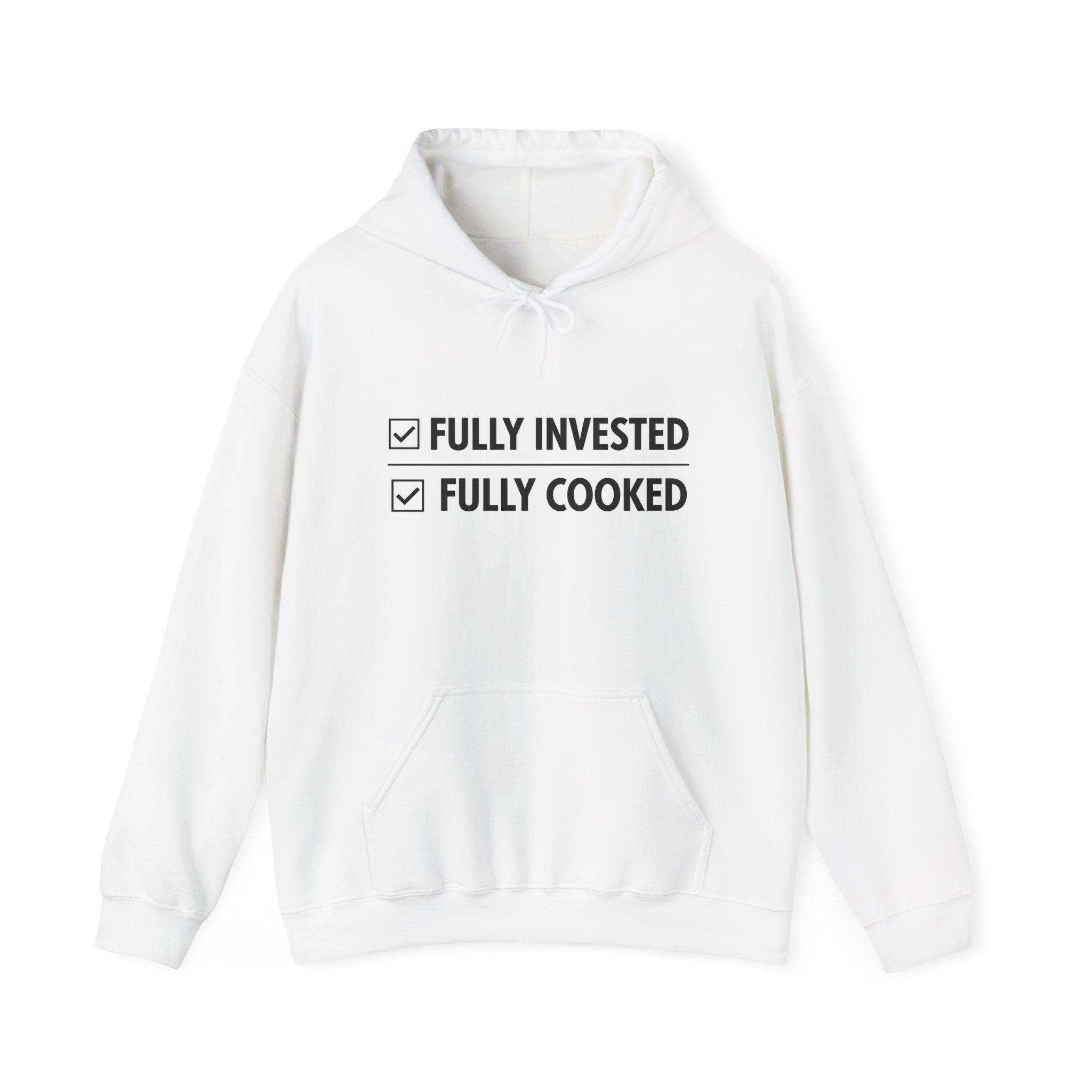 “Fully Invested Fully Cooked” Hoodie | Stock Rager™ Premium Streetwear for Traders