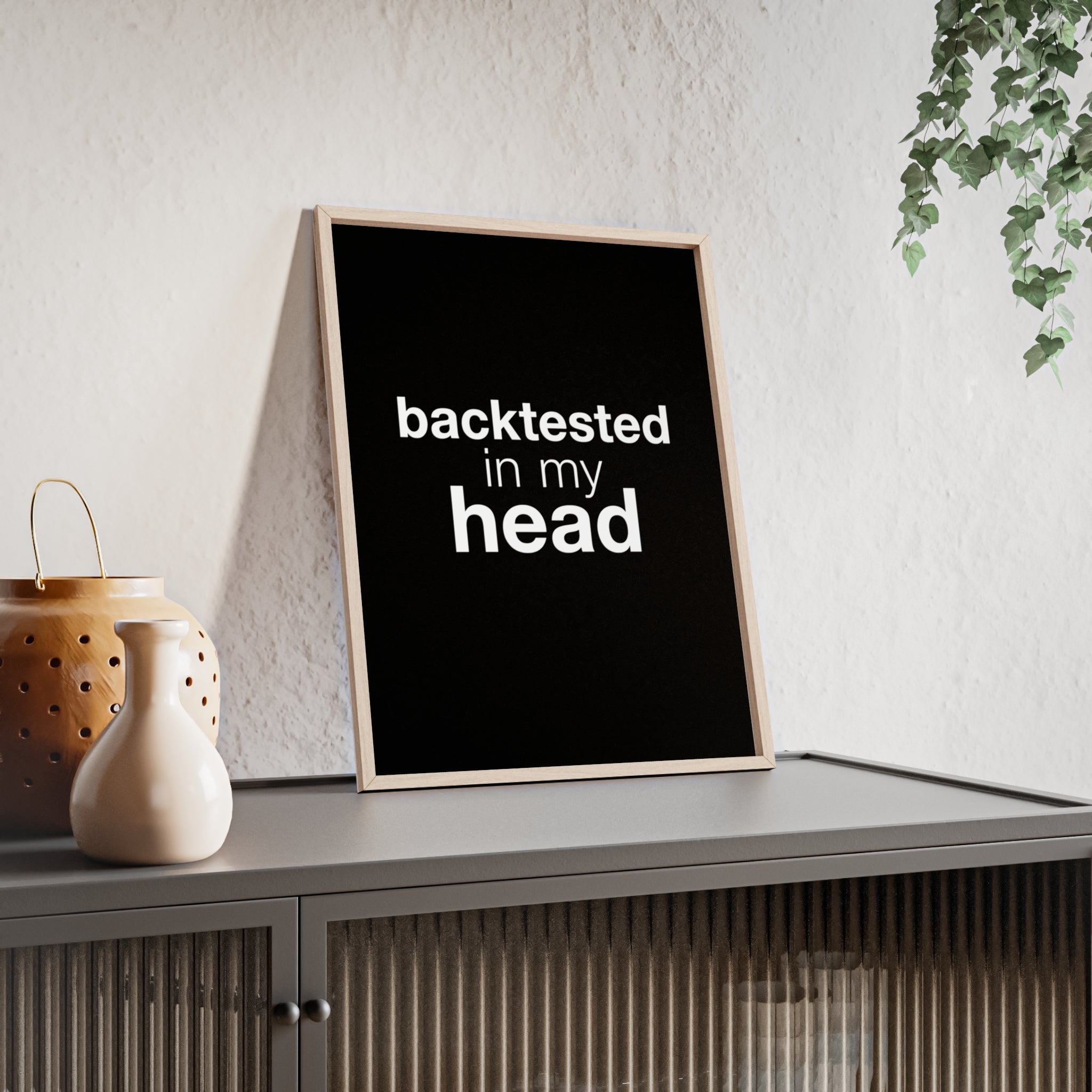 Backtested in My Head Trading Wall Art | StockRager™ Finance Meme Quote Poster Print