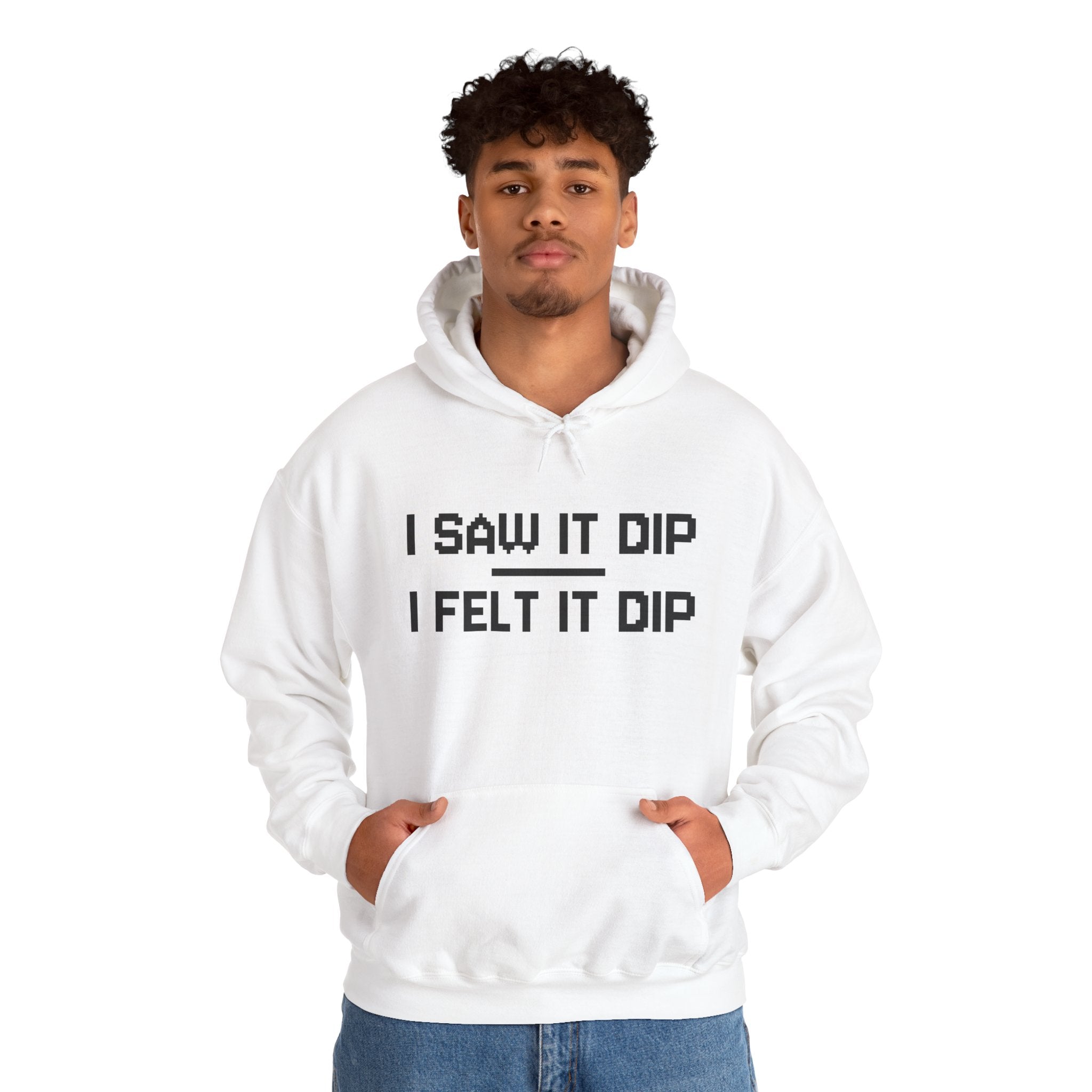 “I Saw It Dip, I Felt It Dip” Hoodie | Stock Rager™ Premium Streetwear for Traders