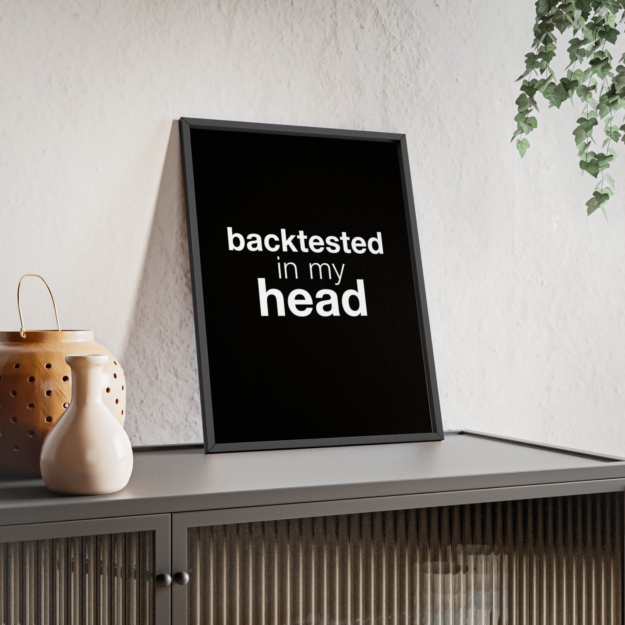 Backtested in My Head Trading Wall Art | StockRager™ Finance Meme Quote Poster Print