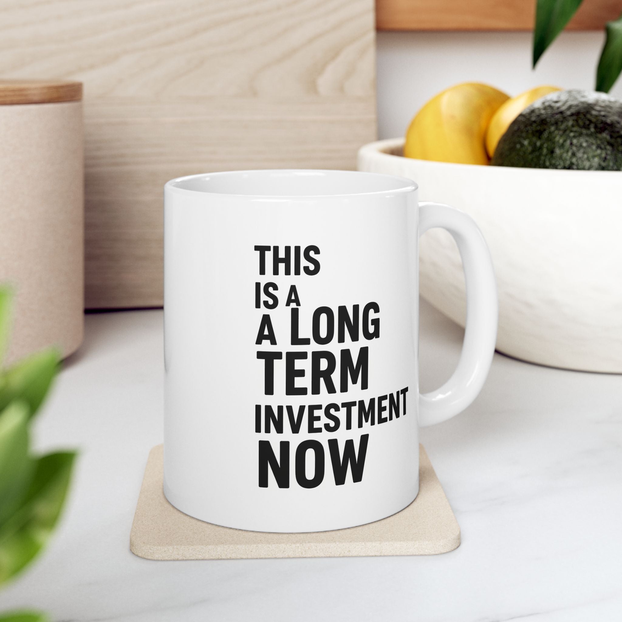 “This Is A Long Term Investment Now” Ceramic Mug | Stock Rager™ Premium Drinkware for Traders