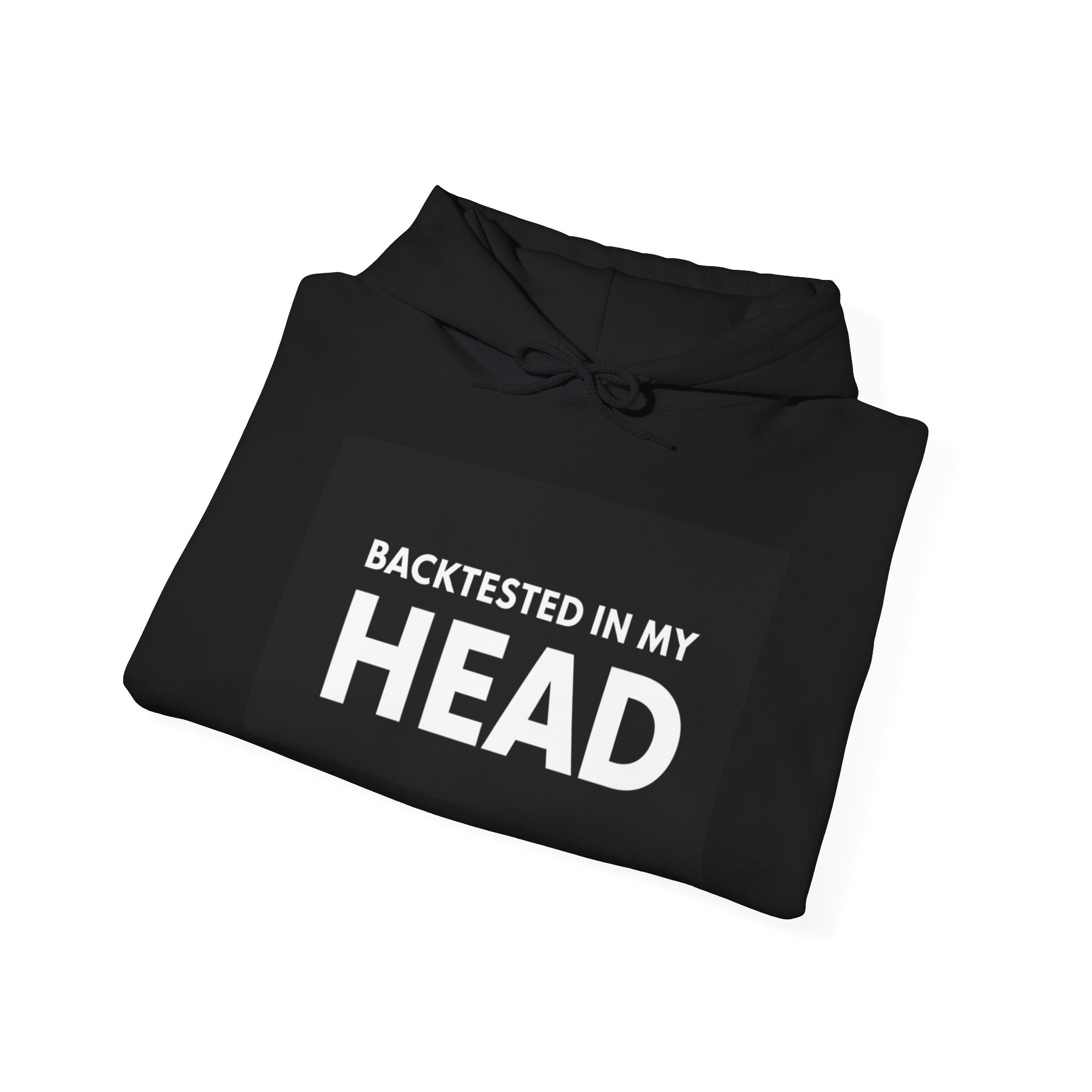 “Backtested In My Head” Hoodie | Stock Rager™ Premium Streetwear for Traders