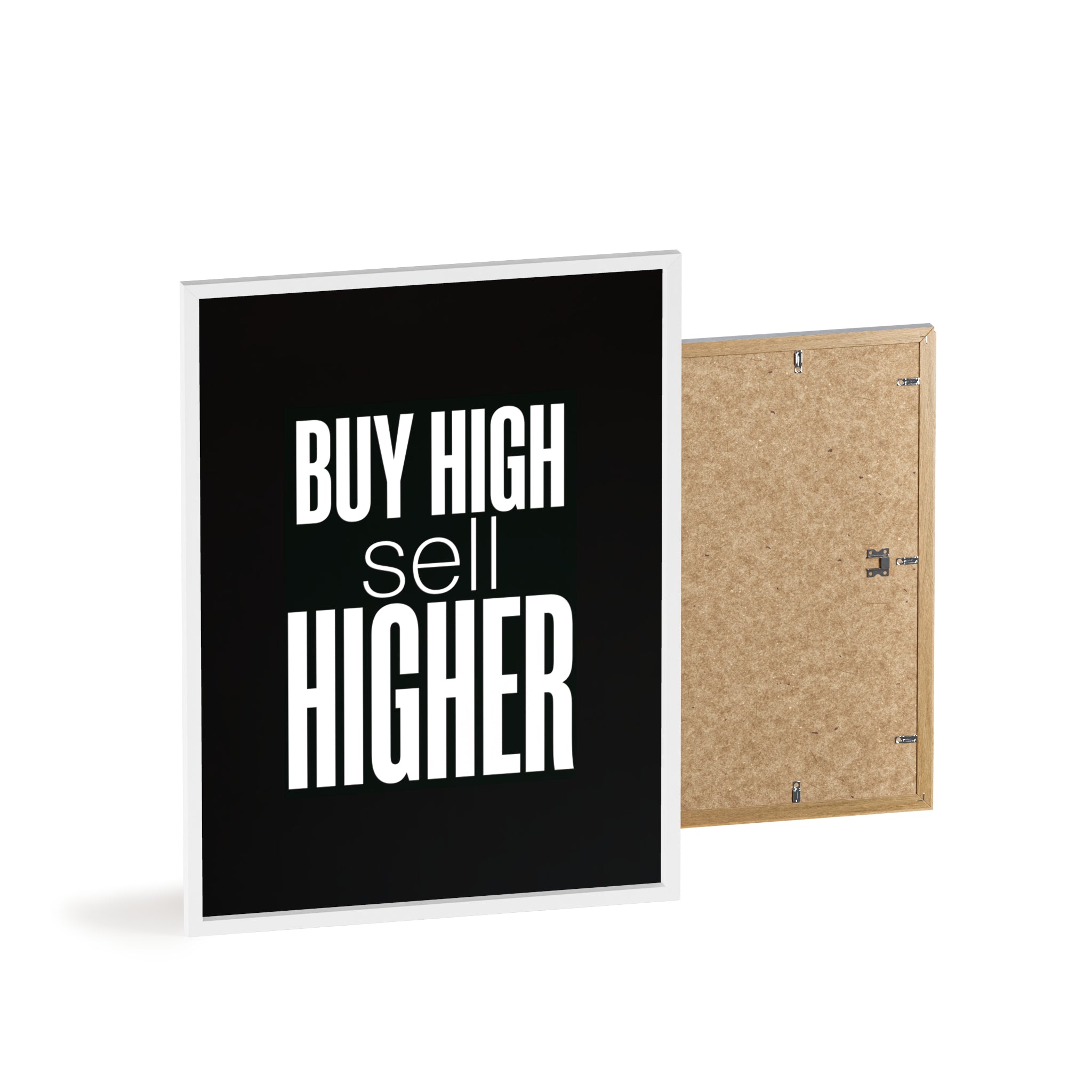 Buy High Sell Higher Trading Wall Art | StockRager™ Meme Finance Quote Poster Print