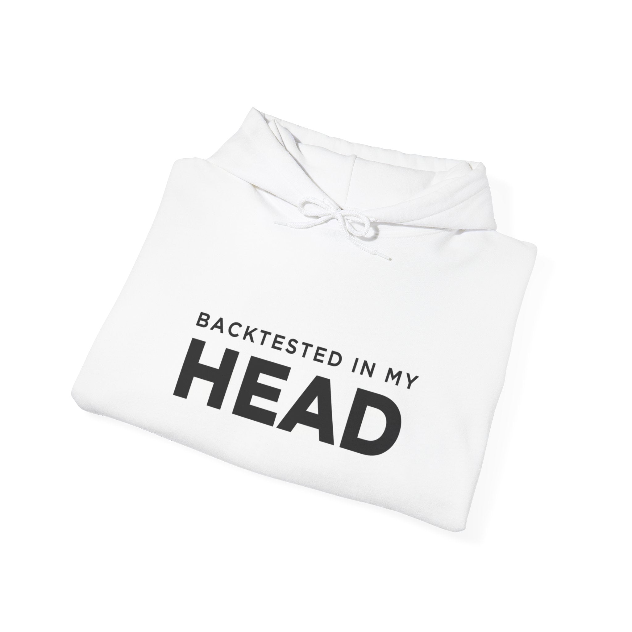 “Backtested In My Head” Hoodie | Stock Rager™ Premium Streetwear for Traders