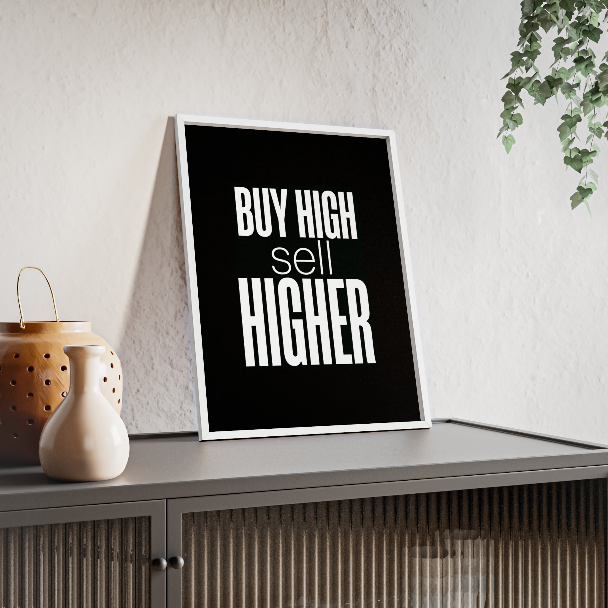 Buy High Sell Higher Trading Wall Art | StockRager™ Meme Finance Quote Poster Print