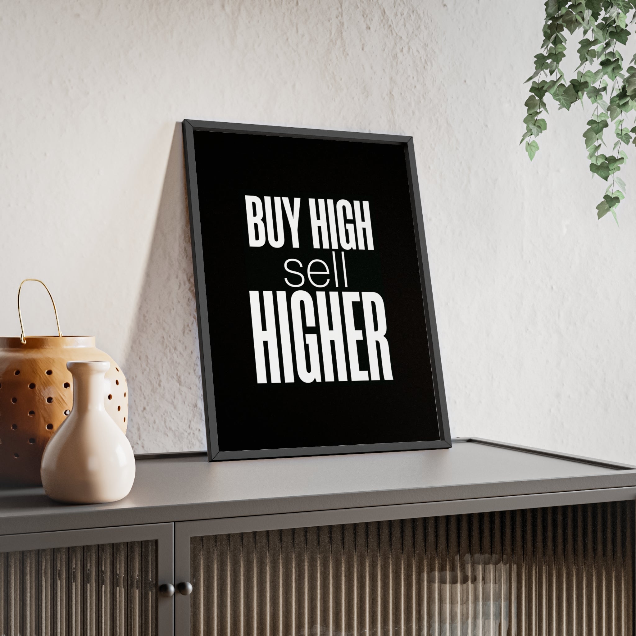 Buy High Sell Higher Trading Wall Art | StockRager™ Meme Finance Quote Poster Print