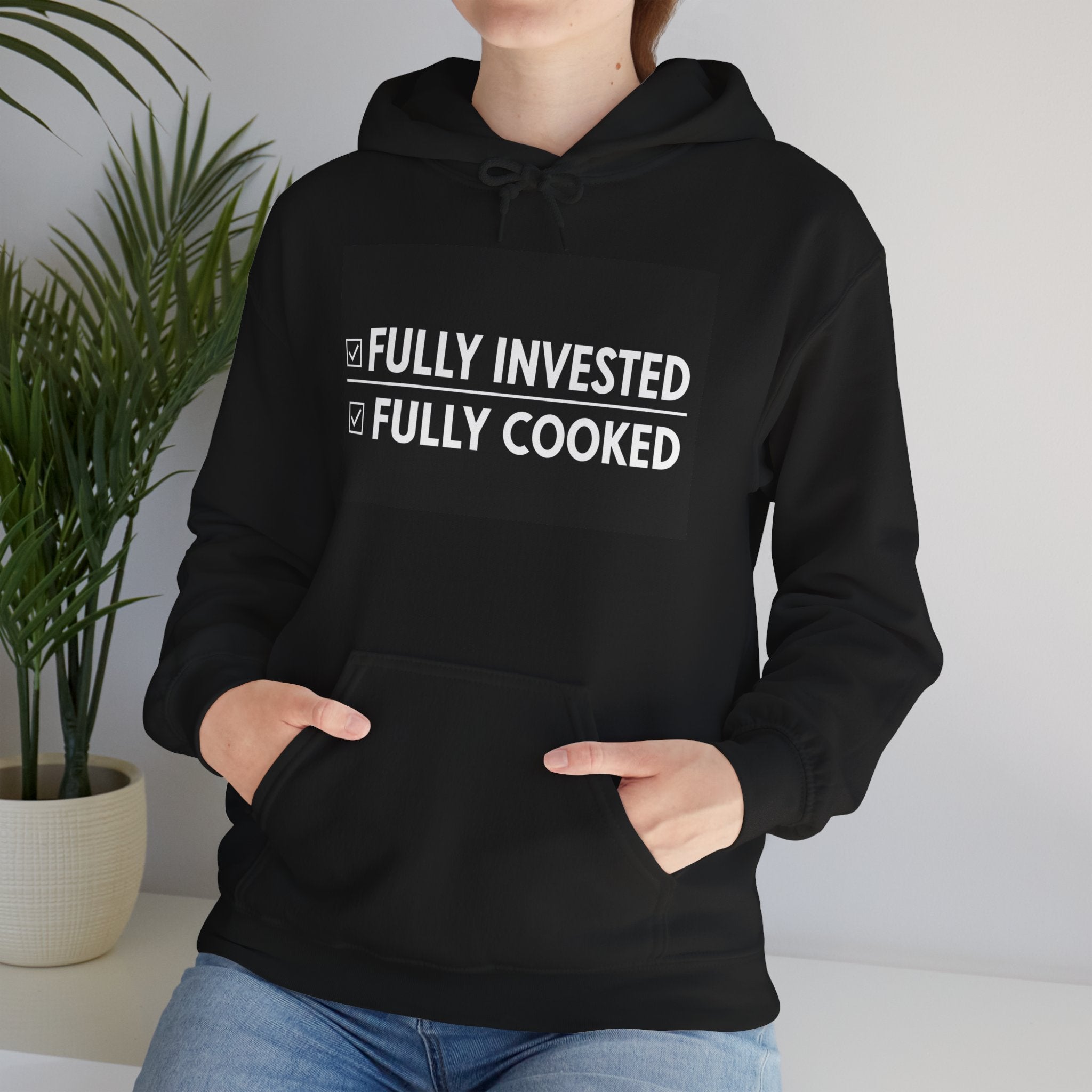 “Fully Invested Fully Cooked” Hoodie | Stock Rager™ Premium Streetwear for Traders