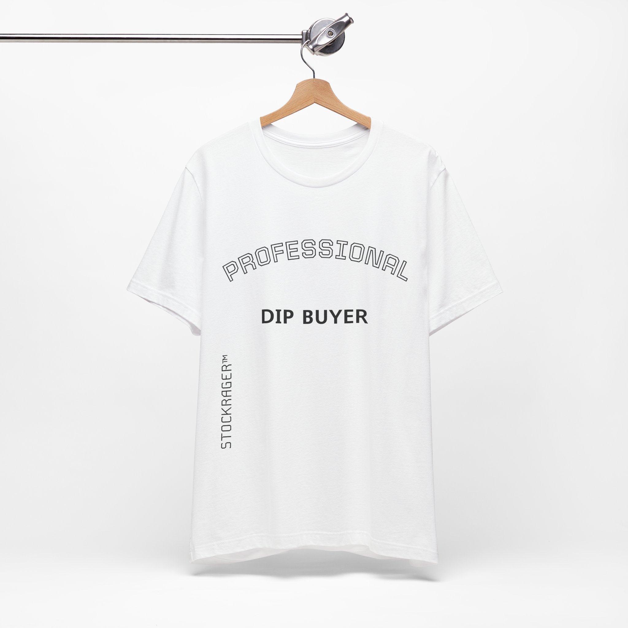 Professional Dip Buyer T-Shirt | Stock Rager™ - Premium Cotton Streetwear for Traders