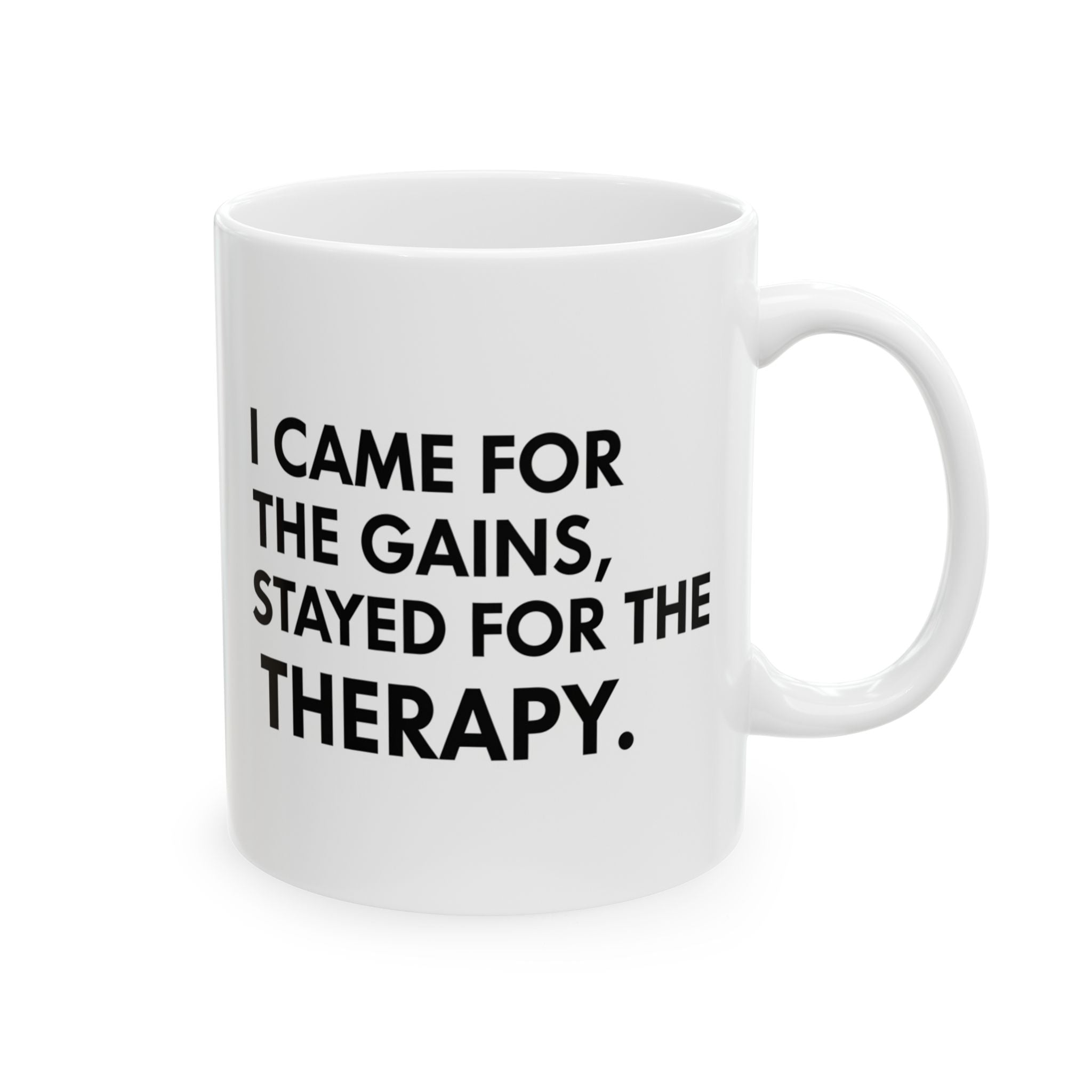 “Came For The Gains, Stayed For The Therapy” Ceramic Mug | Stock Rager™ Premium Drinkware for Traders