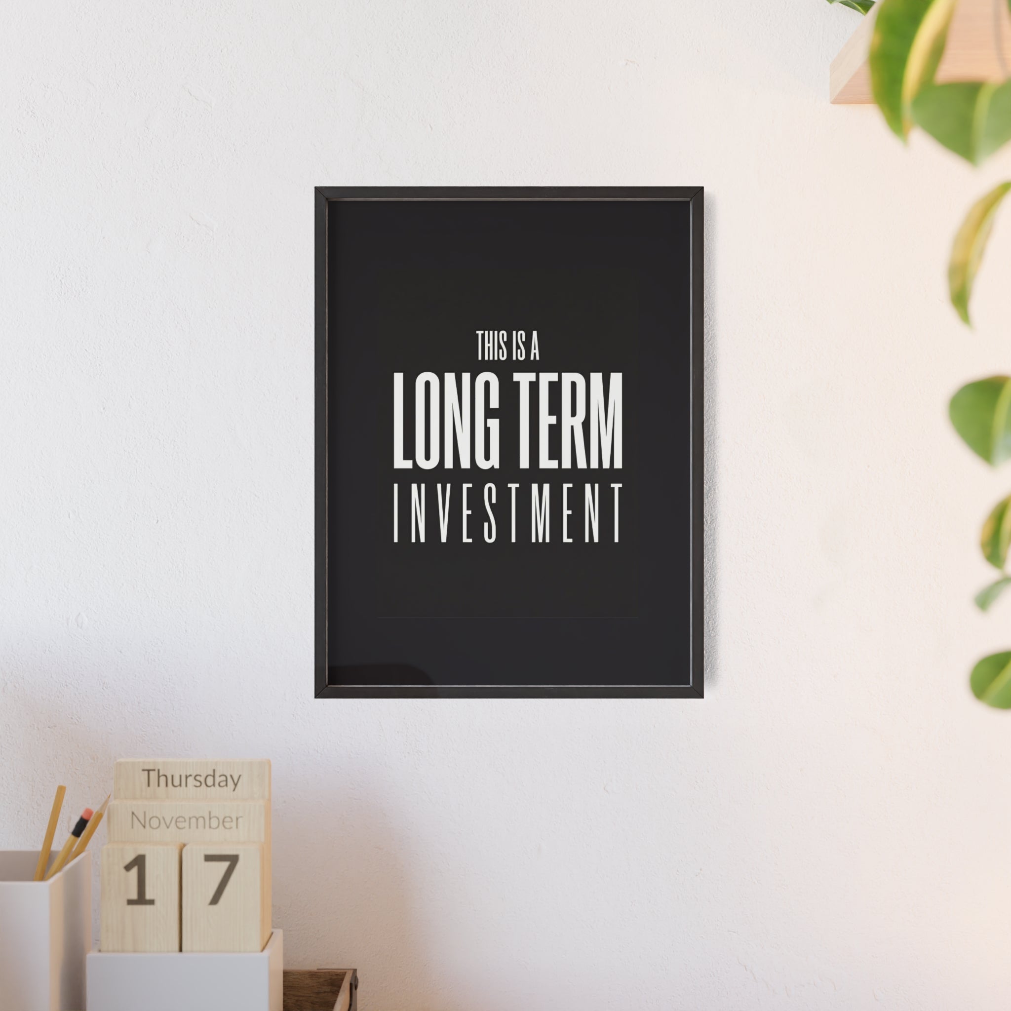 This Is a Long Term Investment Trading Wall Art | StockRager™ Meme Finance Quote Poster Print
