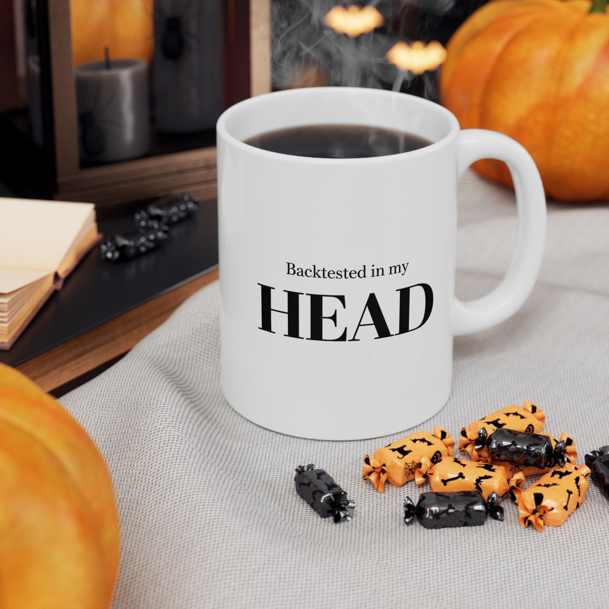 “Backtested In My Head” Ceramic Mug | Stock Rager™ Premium Drinkware for Traders